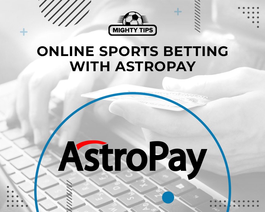 Betting Sites that Accept Astropay