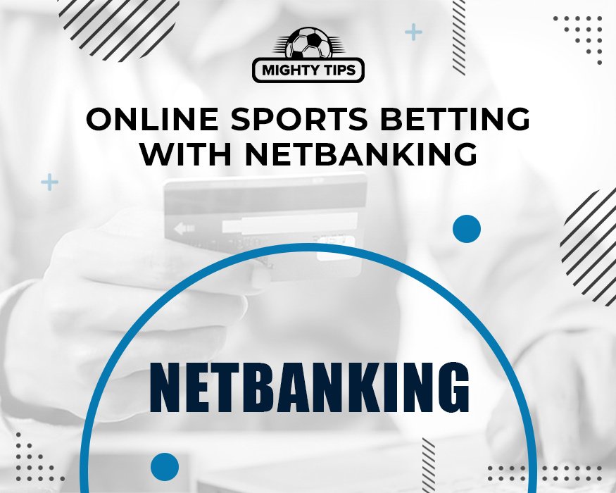 Betting Sites That Accept NetBanking