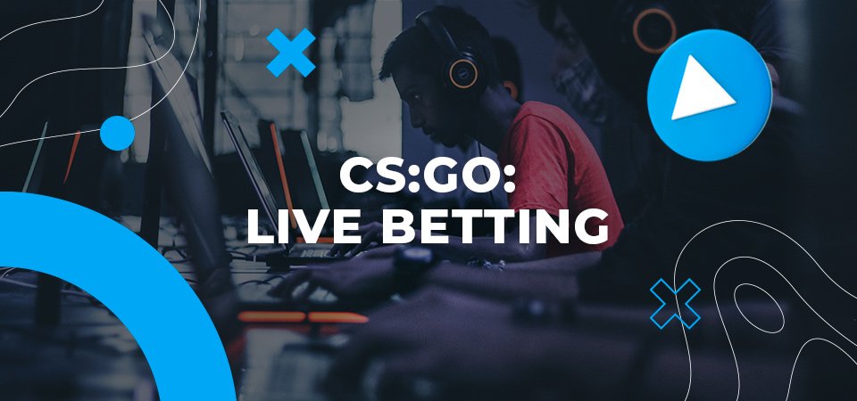 CSGO Live betting