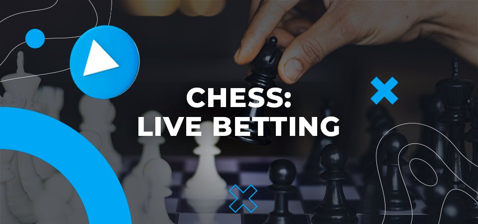 Chess Live betting