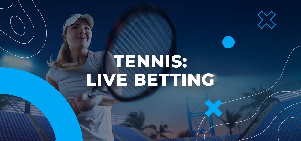 Tennis Live betting