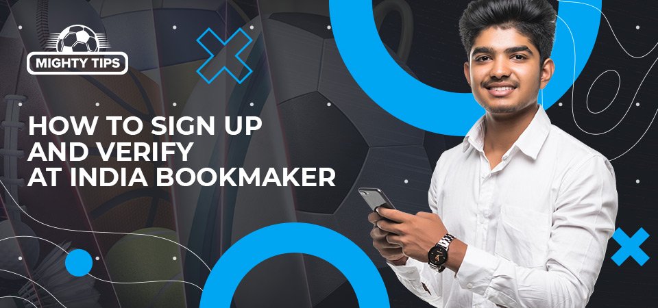 How to Sign Up and Verify at India Bookmaker